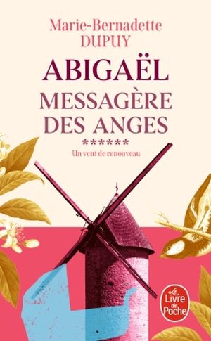 Abigaël, messagère des anges, tome 6