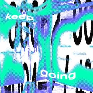 senses - keep going (kojo + emorave) (Single)