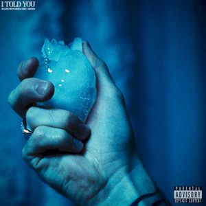 I Told You (Single)