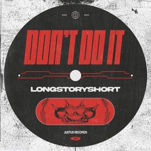 Don’t Do It (Single)