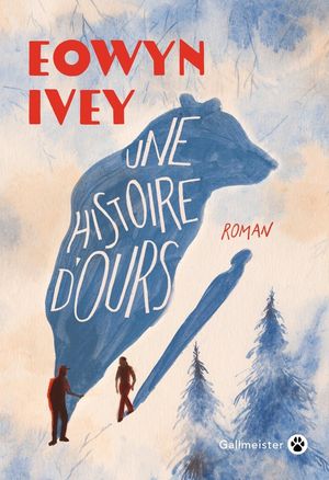 Une histoire d’ours