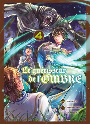 Le Guérisseur de l'ombre, tome 4