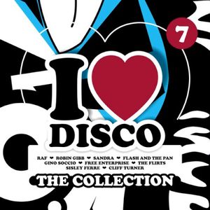 I Love Disco: The Collection 7