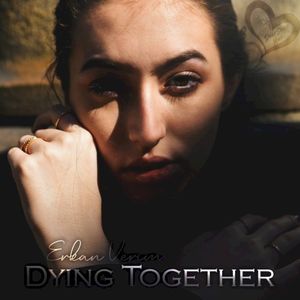 Dying Together (Single)