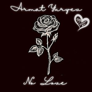 No Love (Single)