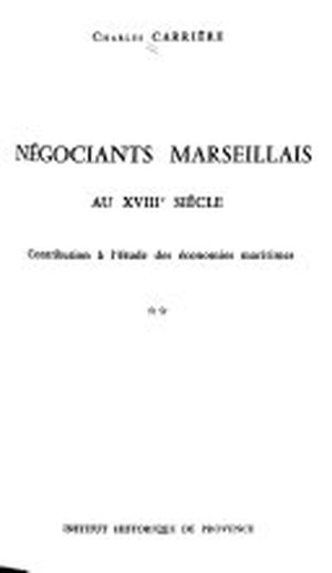 Négociants marseillais au XVIIIe siècle