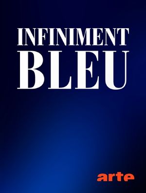 Infiniment Bleu