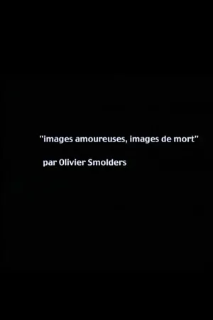 Images amoureuses, images de mort
