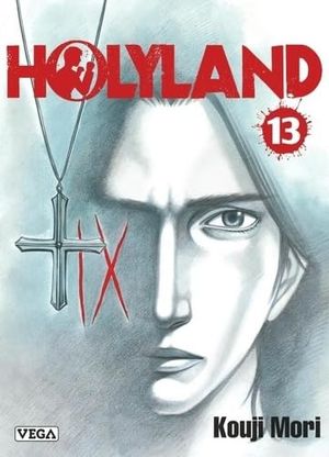 Holyland, tome 13