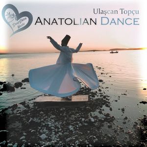 Anatolian Dance (Single)
