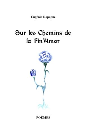 Sur les chemins de la fin'amor