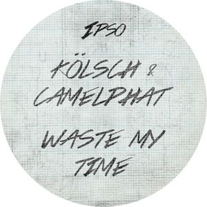 Waste my time (Single)