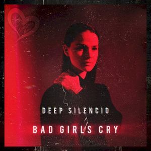 Bad Girls Cry (Single)