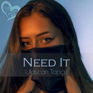 Need It (Single)