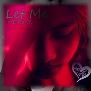 Let Me (Single)