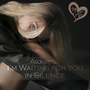 I'm Waiting for You in Silence (Single)