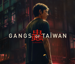 image-https://media.senscritique.com/media/000022907735/0/gangs_of_taiwan.png