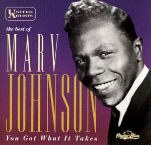 The Best of Marv Johnson: You Got What It Takes