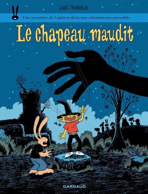 Lapinot : Le Chapeau maudit