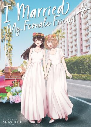 I Married my Female Friend tome 4