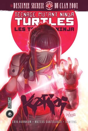 Les Tortues Ninja : La Destinée Secrète du Clan Foot