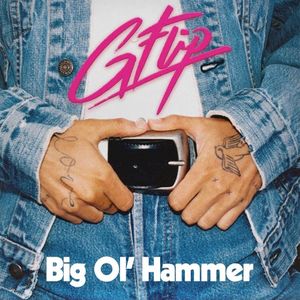 Big Ol’ Hammer (Single)