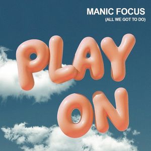 Play on (All We Got to Do) (Single)