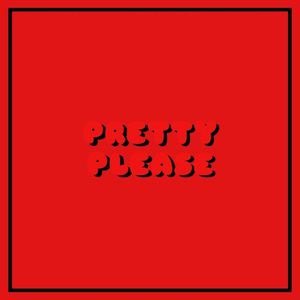 Pretty Please (Single)