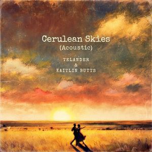 Cerulean Skies (acoustic) (Single)