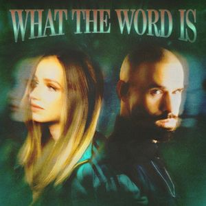 What the Word Is (Single)