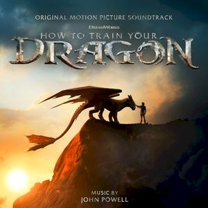 How to Train Your Dragon: Original Motion Picture Soundtrack (OST)
