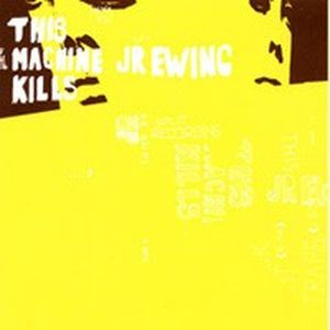 This Machine Kills / JR Ewing (EP)