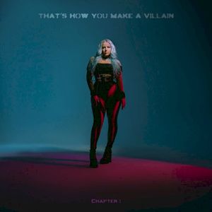 that’s how you make a villain - chapter 1 (EP)