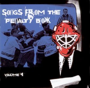 Songs From the Penalty Box, Volume 4