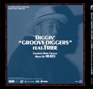 Diggin' "Groove Diggers" Feat. Tribe: Unlimited Rare Groove Mixed By Muro