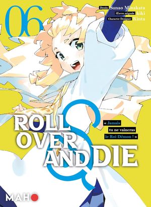 Roll Over and Die, tome 6