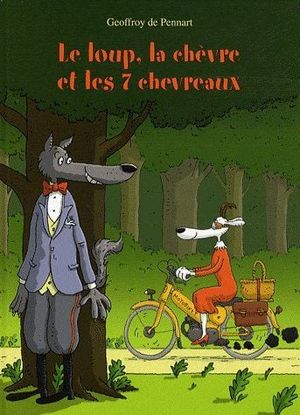 Le loup, la chèvre et les sept chevreaux