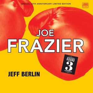 Joe Frazier: Round 3 (EP)