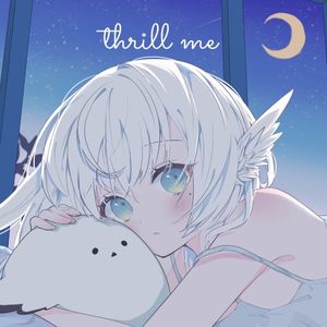 thrill me (Single)
