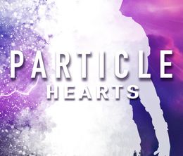 image-https://media.senscritique.com/media/000022919524/0/particle_hearts.jpg