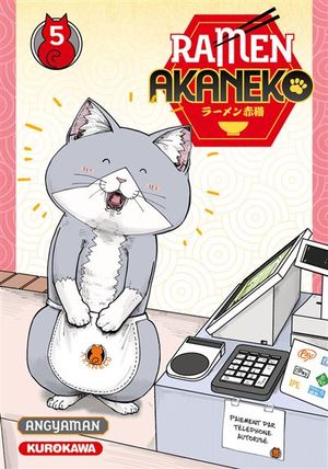 Ramen Akaneko, tome 5