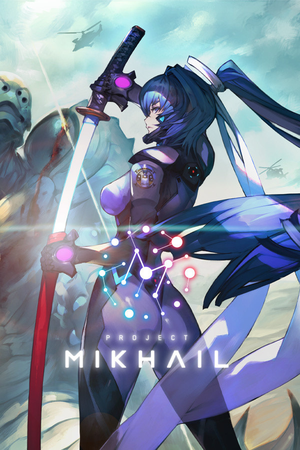 Project Mikhail: A Muv-Luv War Story