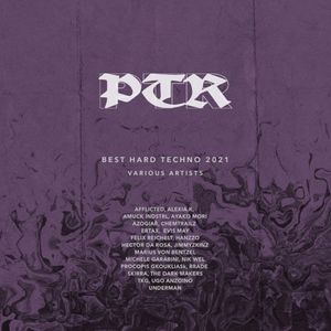 PTR Best Hard Techno 2021