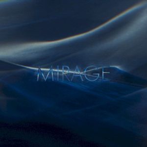 Mirage / Lull (Single)