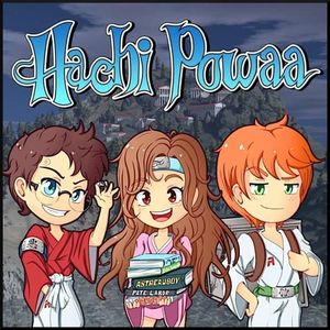 Hachi Powaa