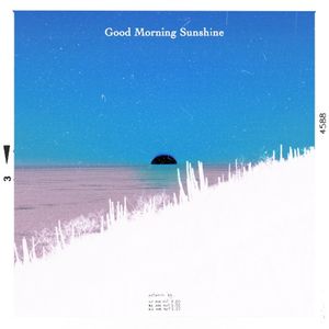Good Morning Sunshine (Single)