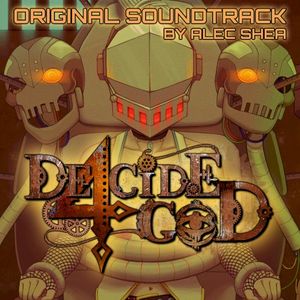Decide 4 God (Original Soundtrack) (OST)