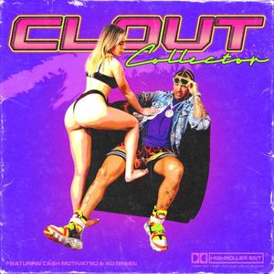 Clout Collector (Single)