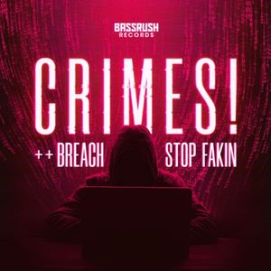 Breach / Stop Fakin (Single)