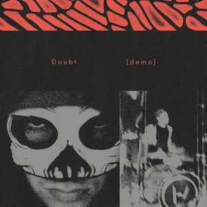 Doubt (demo) (Single)